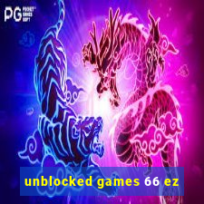 unblocked games 66 ez